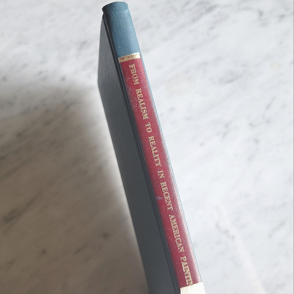 ART From Realism to Reality In Recent American Painting Book Vintage Hardback